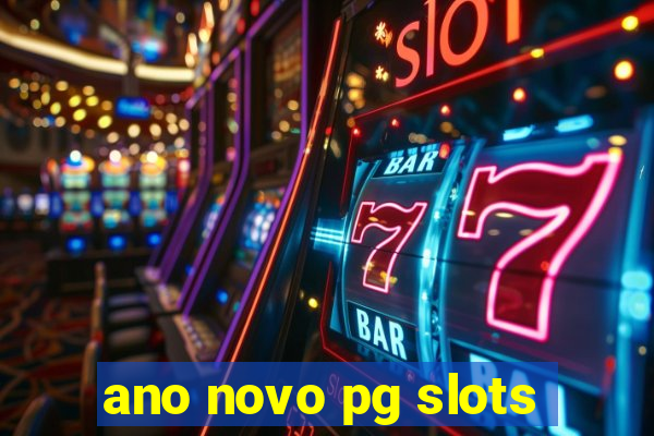 ano novo pg slots